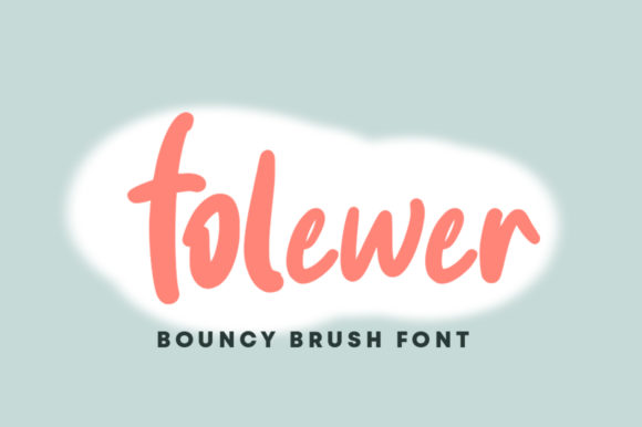 Folewer: A Sweet Script Font for Modern Branding