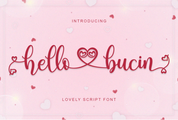 Hello Bucin Font for Romantic and Elegant Design