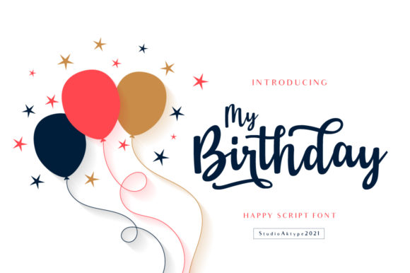 My Birthday: The Script Font That Elevates Your Campaigns