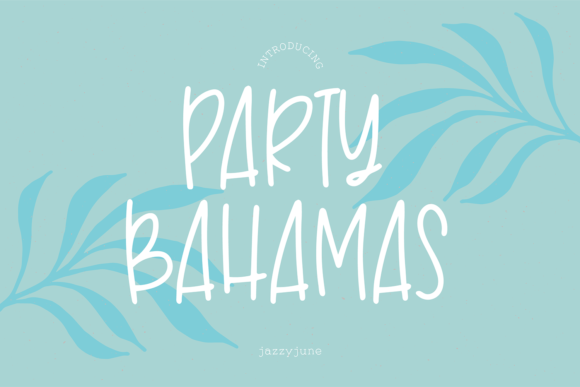 Party Bahamas Font for Branding Projects