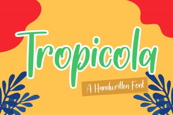 Tropicola Script Font Review